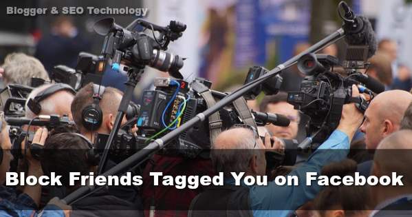 how to block friends tag you on facebook
