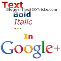 bold italic strikethrough text in google plus